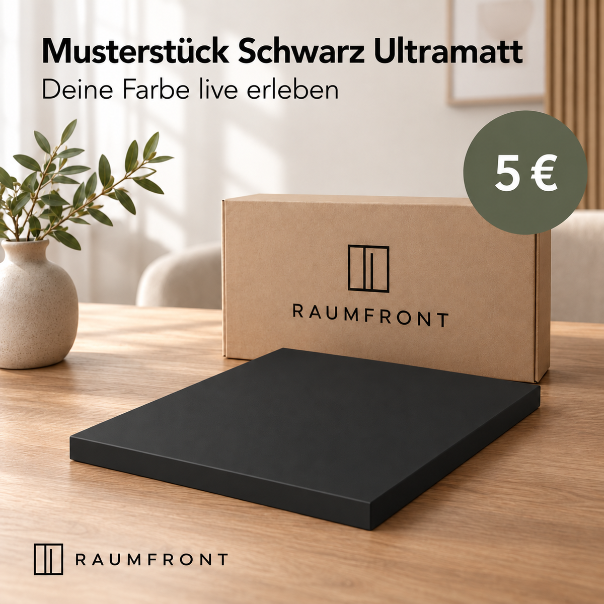 Musterstück Schwarz Ultramatt mit matter Oberfläche und passenden Kanten, Raumfront-Verpackung und Preis 5 Euro